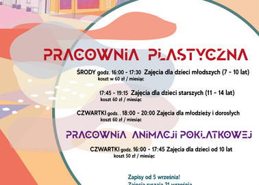 Plakat z zaproszeniem na zajęcia w pracowni plastycznej.
