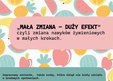 Plakat zapowiadający spotkanie z dietetykiem dla seniorów na temat zmiany nawyków żywieniowych.