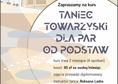 Plakat zapraszający na kurs tańca towarzyskiego dla par.