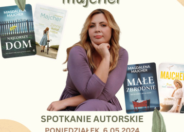 Spotkanie z Magdaleną Majcher