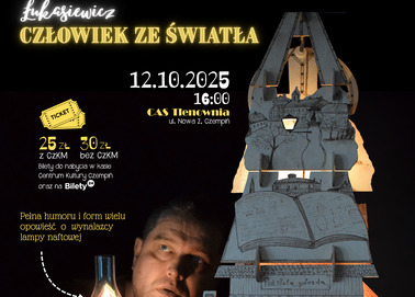 Kultury Fabryka dla Smyka - Łukasiewicz - Człowiek ze światła